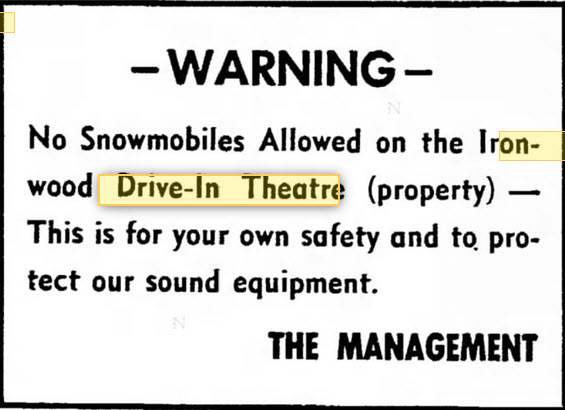 Ironwood Drive-In Theatre - 12 Jan 1972 Snowmobile Notice (newer photo)